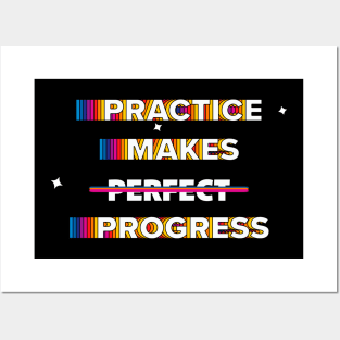 Practice makes progress Posters and Art